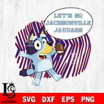 Let's go Jacksonville Jaguars bluey svg eps dxf png file, Digital Download , Instant Download