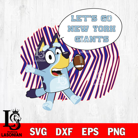 Let's go New York Giants bluey svg eps dxf png file, Digital Download , Instant Download