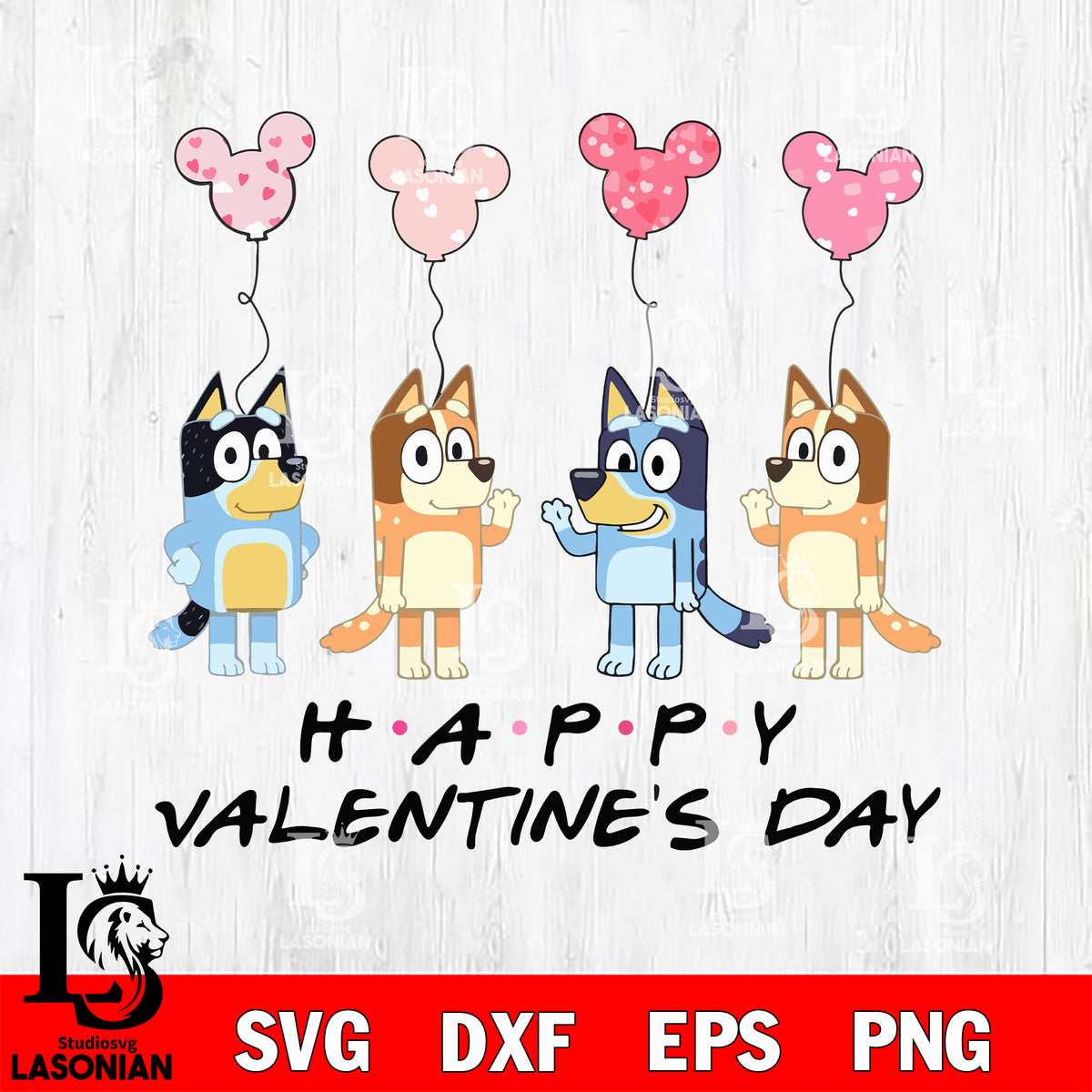 Bluey Valentien Svg Happy Valentines Day Svg Bluey Valentine Svg Ep