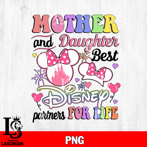 Mother and daughter best disney partners for life png file, Digital Download, Instant Download