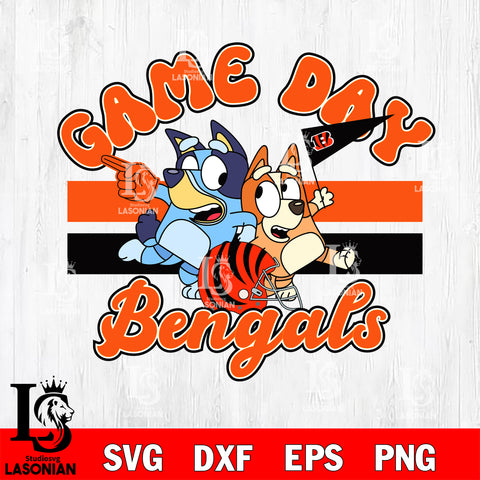 Game day Cincinnati Bengals bluey svg eps dxf png file, Digital Download , Instant Download