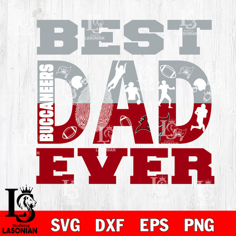 Best dad ever Tampa Bay Buccaneers svg eps dxf png file, Digital Download , Instant Download