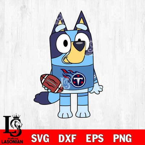 Bluey Tennessee Titans svg eps dxf png file, Digital Download , Instant Download