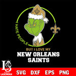 I hate people but i love my New Orleans Saints svg, NFL svg eps dxf png file, Digital Download , Instant Download