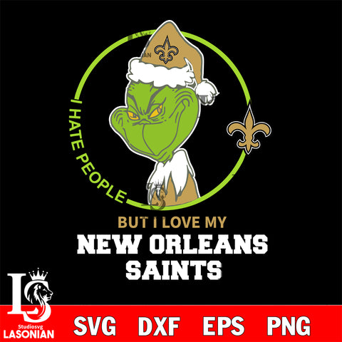 I hate people but i love my New Orleans Saints svg, NFL svg eps dxf png file, Digital Download , Instant Download