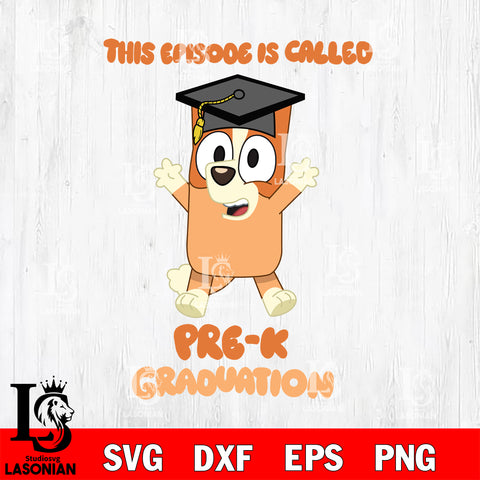 This episode is called pre-k graduation svg , Chilli bingo svg Svg eps dxf png file, Digital Download, Instant Download