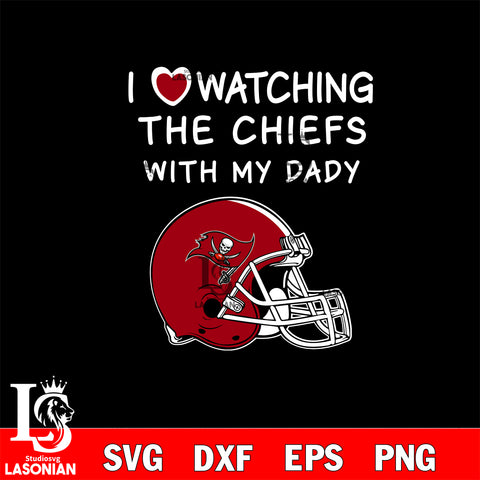 I love watching the Tampa Bay Buccaneers with my daddy svg eps dxf png file, digital download , Instant Download