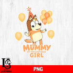 Mummy of the birthday girl png , bingo png file, Digital Download, Instant Download