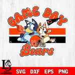 Game day Chicago Bears bluey svg eps dxf png file, Digital Download , Instant Download