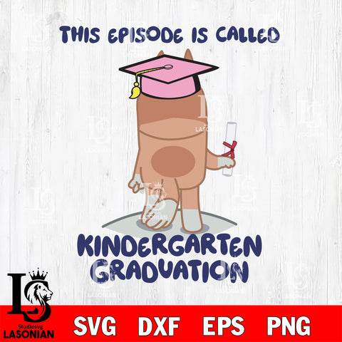 This episode is called kindergarten graduation svg , Chilli bingo svg Svg eps dxf png file, Digital Download, Instant Download