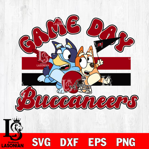 Game day Tampa Bay Buccaneers bluey svg eps dxf png file, Digital Download , Instant Download