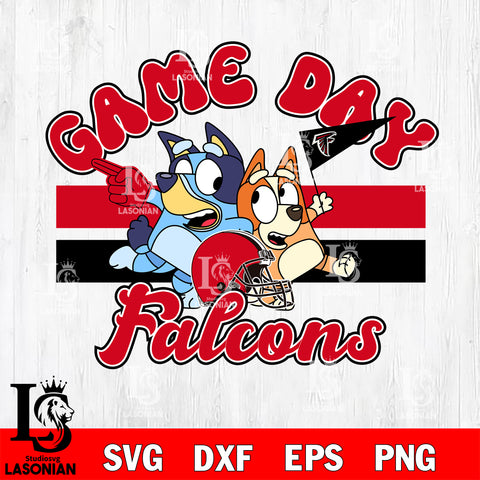 Game day Atlanta Falcons bluey svg eps dxf png file, Digital Download , Instant Download