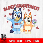 Bluey valentine svg eps dxf png file, digital download