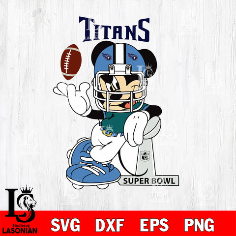 Tennessee Titans Mickey Mouse And Friends svg, NFL svg eps dxf png file, Digital Download , Instant Download