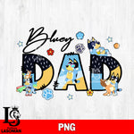 Bluey DAD svg, bluey bingo Svg eps dxf png file, Digital Download, Instant Download