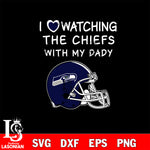 I love watching the Seattle Seahawks with my daddy svg eps dxf png file, digital download , Instant Download