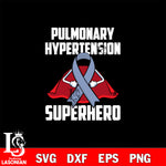 pulmonary hypertension awareness Svg Eps Dxf Png File, Digital Download, Instant Download