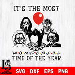 It's the Most Wonderful Time of the Year Horror Movies svg eps dxf png file