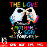 Autism svg, the love between mother & son forever svg dxf eps png file