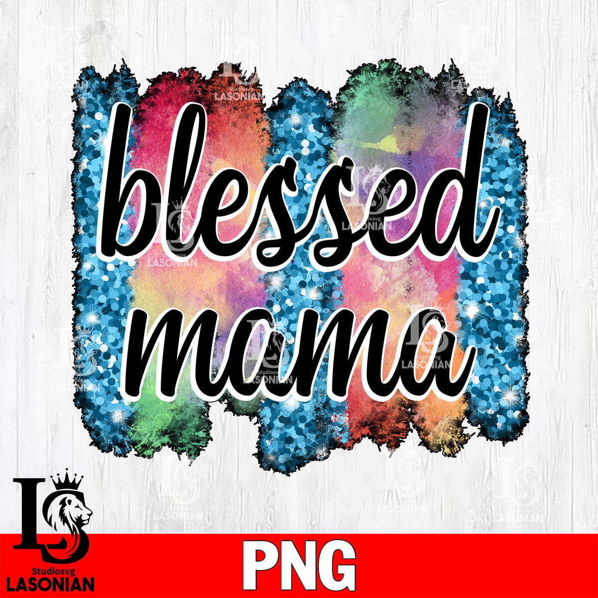 Blessed mama 1 Png file , Mother day – lasoniansvg