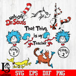 BundleThat thing is my teacher , hat off Dr seuss ,Thing svg dxf eps png file