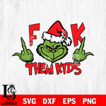Fuck Them Kids  svg eps dxf png file