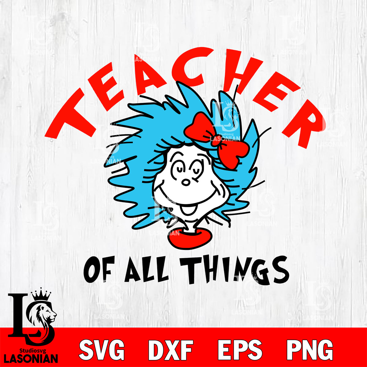 Teacher of all things svg, dxf, eps ,png file, digital download,Instan ...