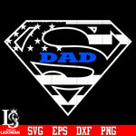 Dad Superman Logo Police Flag svg eps png dxf file