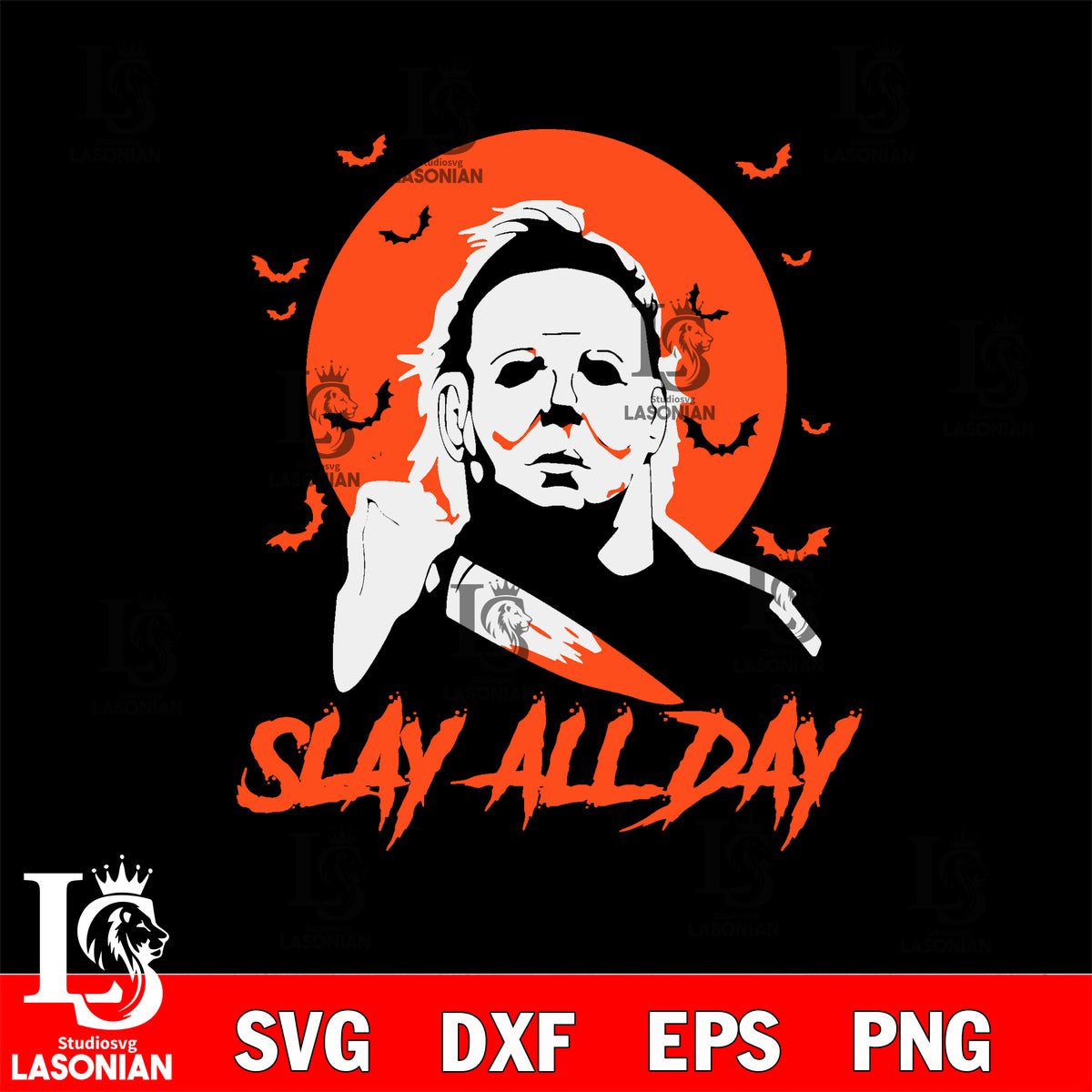 Michael Myers Killer Slay All Day svg eps dxf png file – lasoniansvg