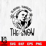 Michael Myers Sashing Through The Snow  svg eps dxf png file