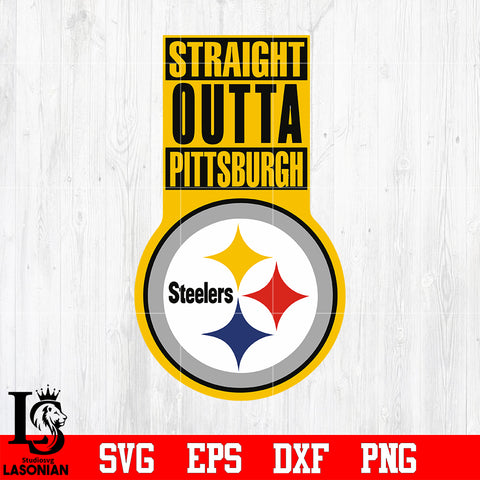 Pittsburgh Steelers, Straight Outta Pittsbugh, logo Pittsburgh Steelers Svg Eps Dxf Png file