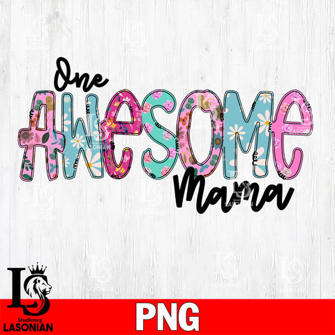 One awesome mama  Png file