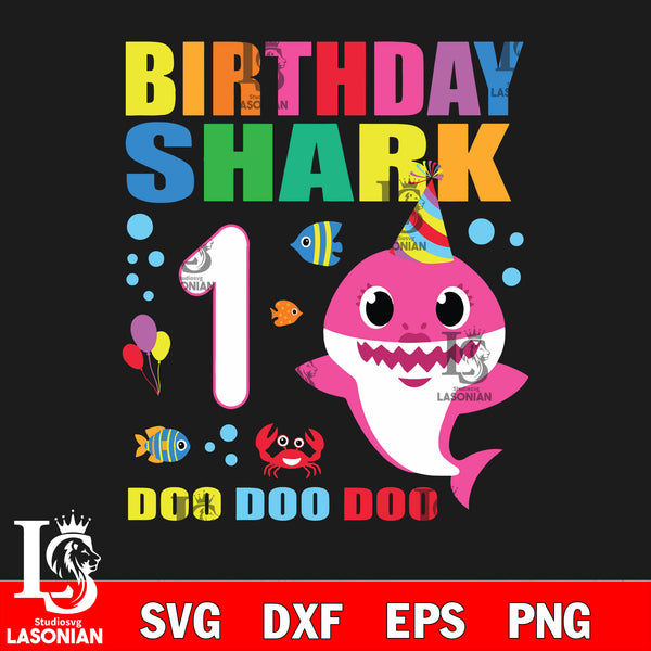 Shark 1st Birthday Svg, Girl Birthday Shark , Baby First Birthday Svg 