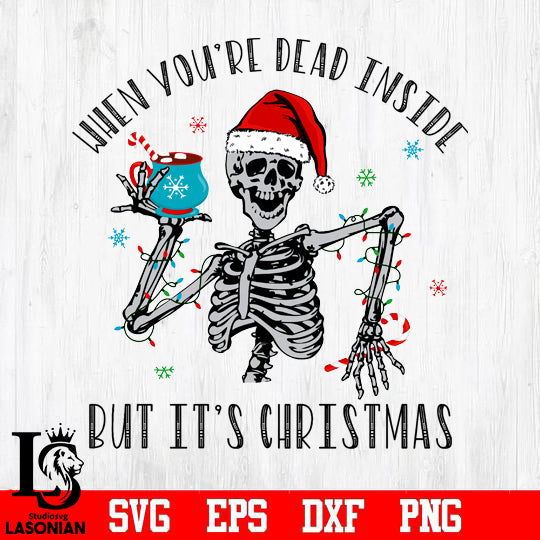 Skeleton when your dead inside Christmas svg dxf eps png file – lasoniansvg