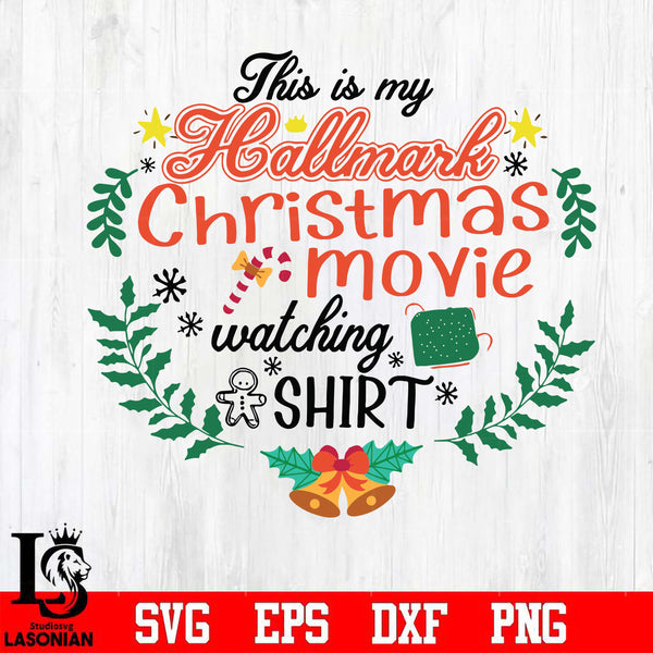 this is my hallmark watching shirt