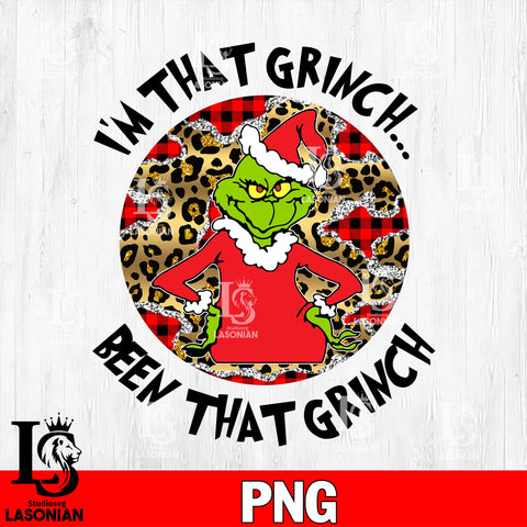 i'm that grinch been that grinch  PNG file, digital download