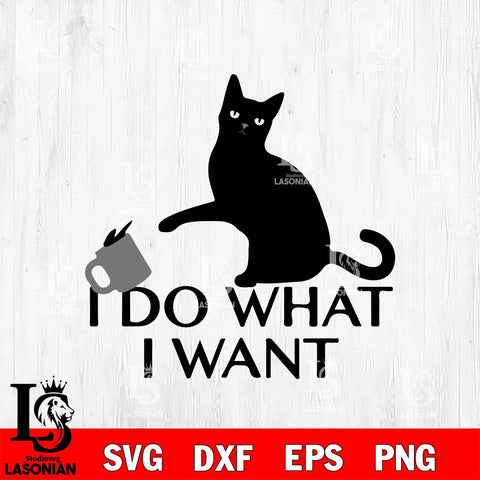 i do what i want svg dxf eps png file