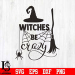 witches be crazy svg dxf eps png file